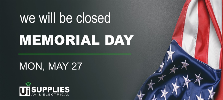 CLOSED FOR MEMORIAL DAY